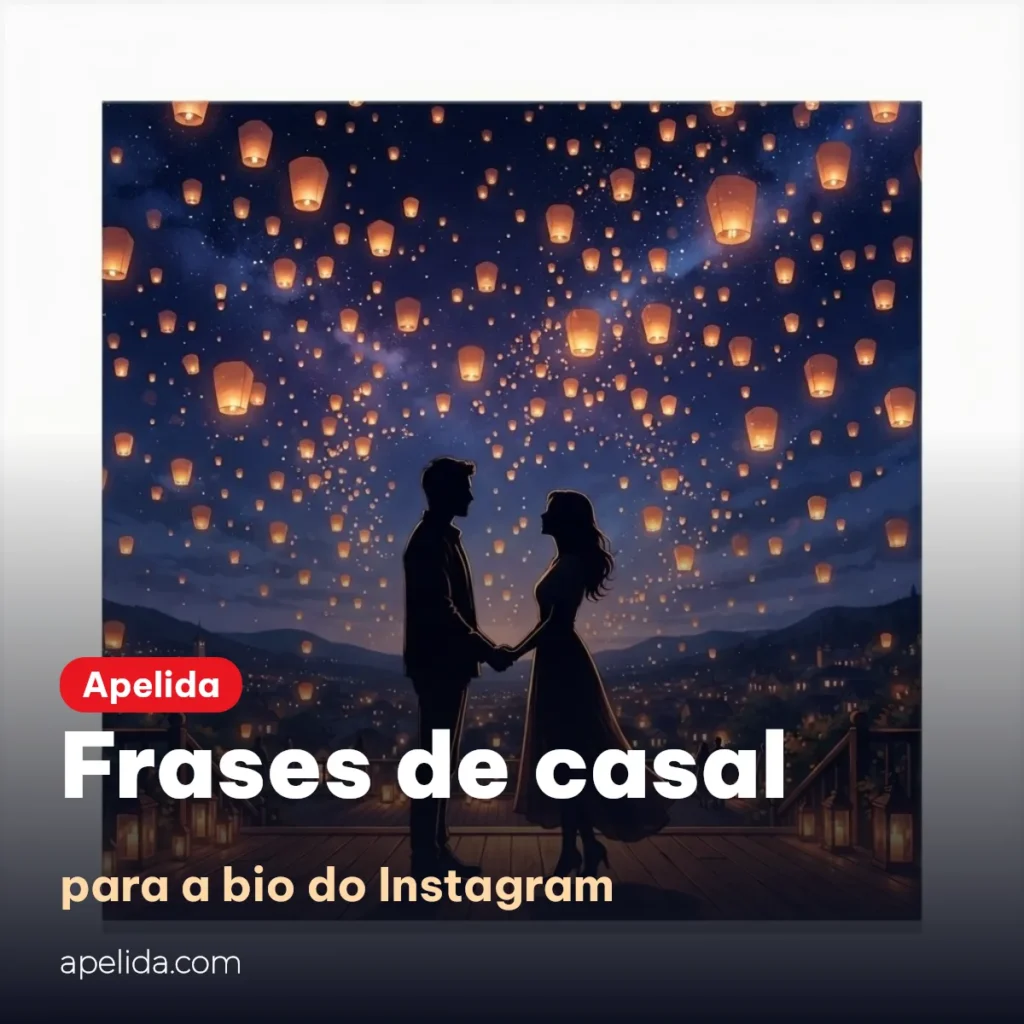 Frases de casal para bio do Instagram com contagem de caracteres