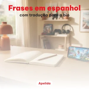 Frases em Espanhol para Bio do Instagram (com Tradução)