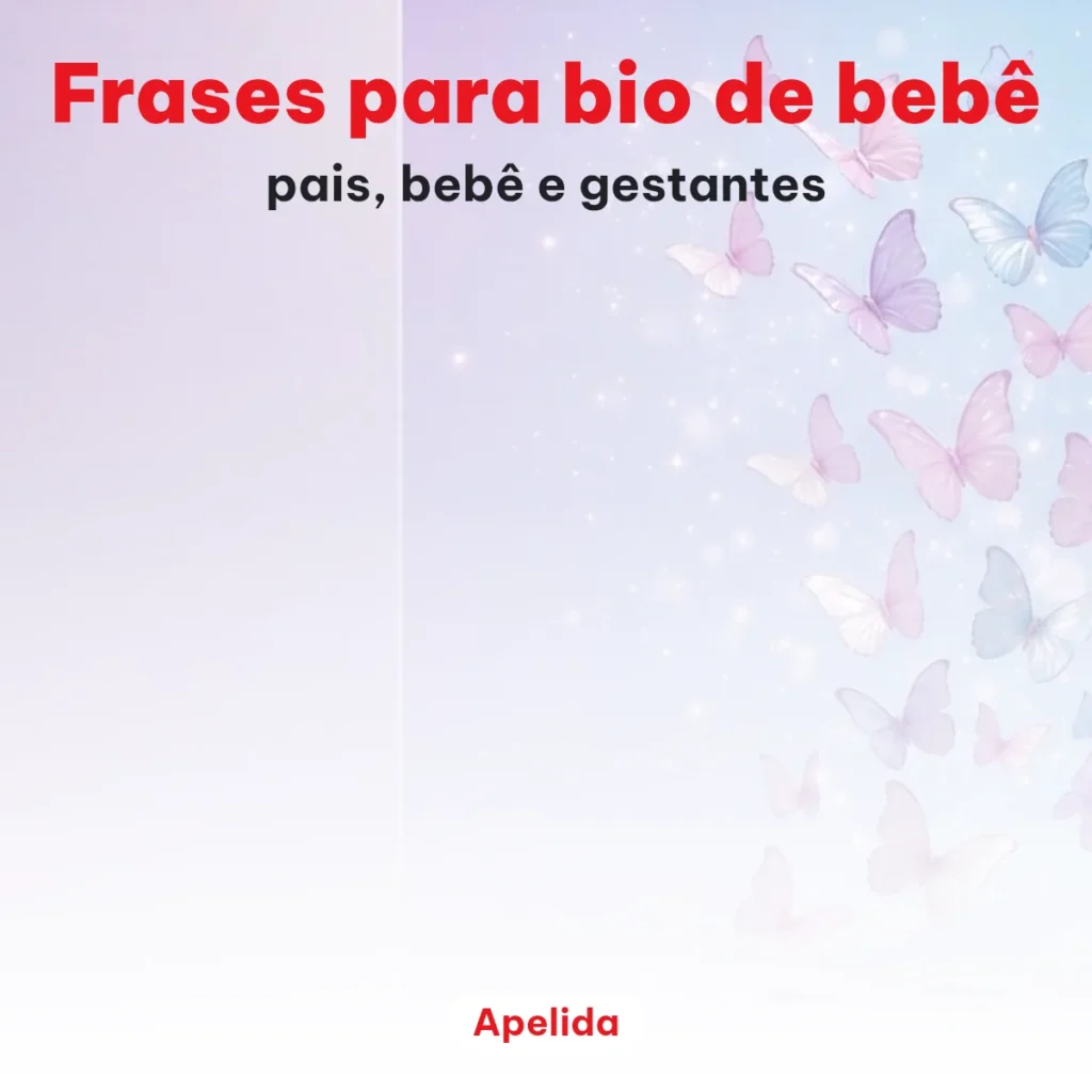 Frases para bio de bebê no Instagram para pais e perfil do bebê